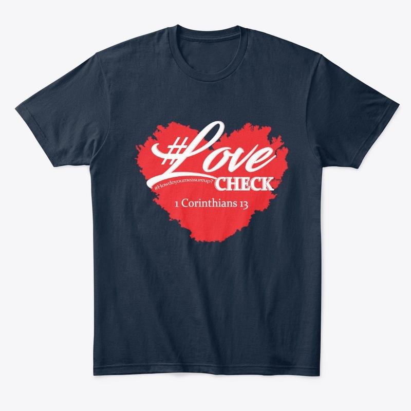 1 Corinthians 13 Love Check Apparel