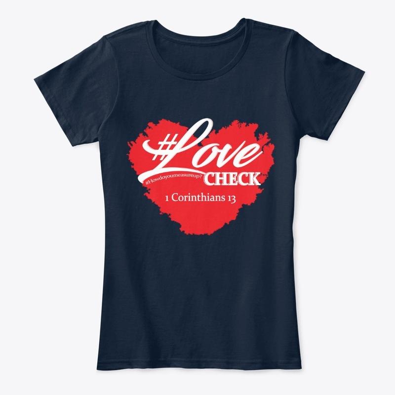 1 Corinthians 13 Love Check Apparel